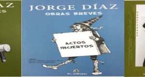 JORGE DÍAZ: “La última carcajada del cronopio difunto”