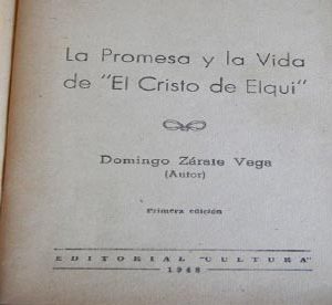 EL CRISTO DE ELQUI El último acto de denostación a Domingo Zarate Vega