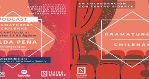 Dramaturgas Chilenas: podcast de Teatro Sidarte