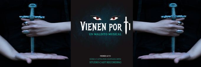 VIENEN POR TI: UN MALDITO MUSICAL