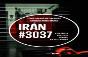 IRÁN #3037. Violencia político sexual en dictadura