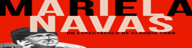 MARIELA NAVAS, es toda Latinoamérica