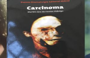 CARCINOMA: premio dramaturgia MAGO ediciones 2018