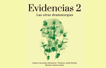 CUANDO EL CANON CALLA, DRAMATURGAS CHILENAS, ARCHIVO, MEMORIA Y DISPUTA CULTURAL